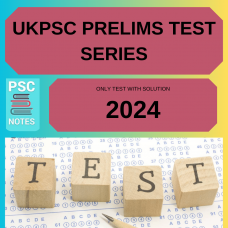 UKPCS Prelims Test Series 2024 (Only 24 Tests with solution-PDF)